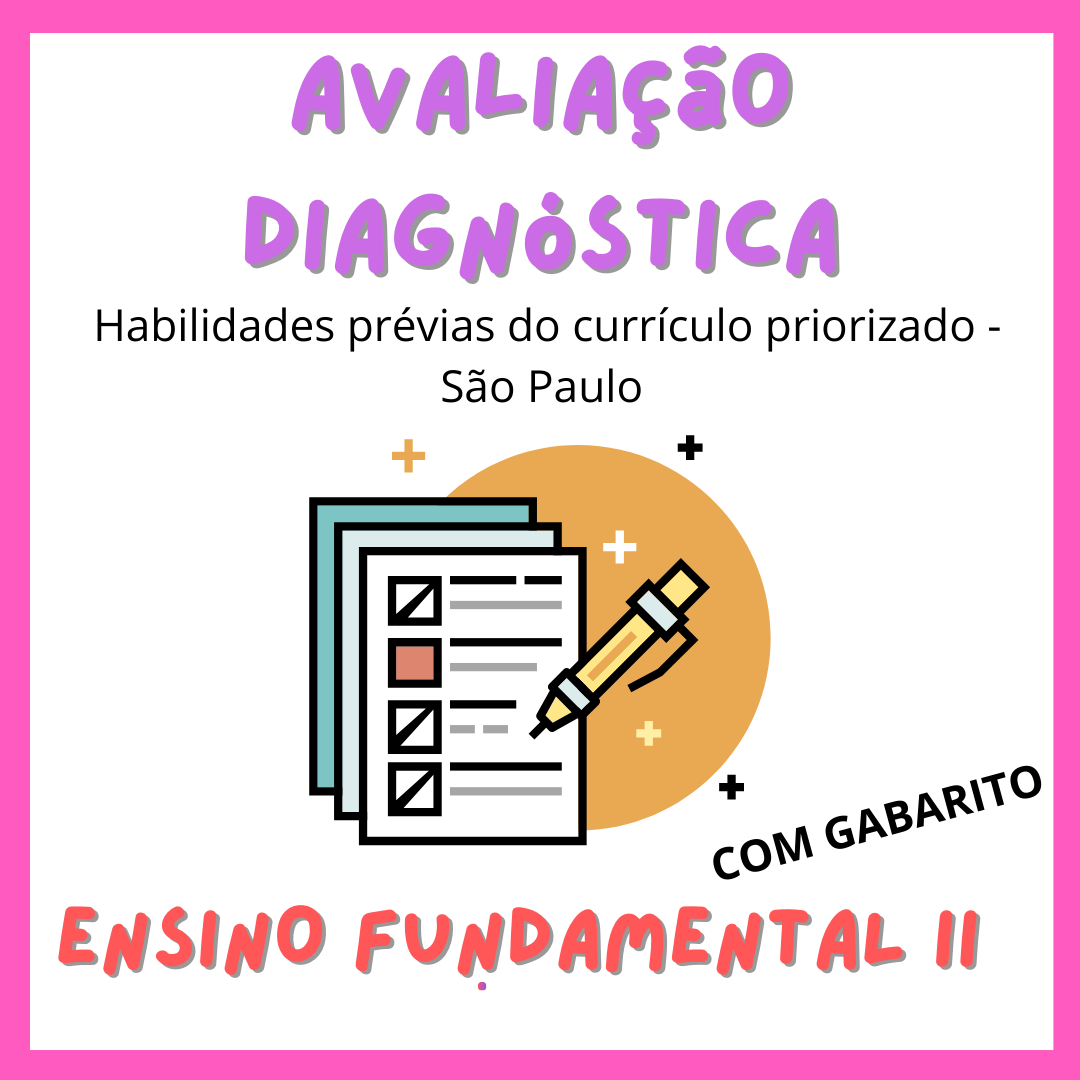Avaliação diagnóstica - Currículo Priorizado do Estado de São Paulo