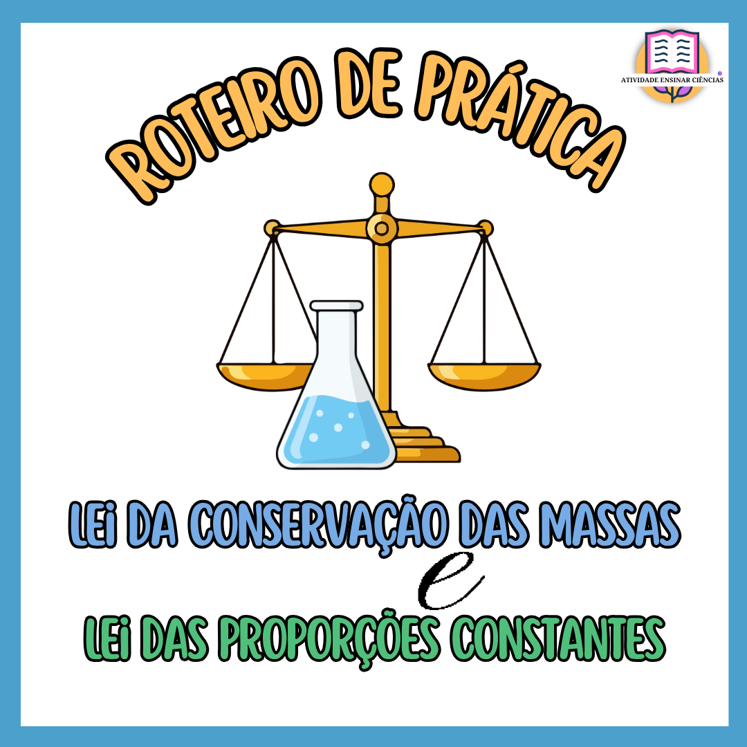 Roteiro de aula prática - Lei da conservação das massas e proporções constantes